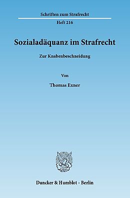 Kartonierter Einband Sozialadäquanz im Strafrecht. von Thomas Exner