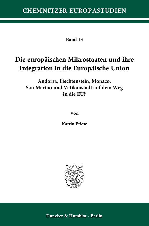 Die europäischen Mikrostaaten und ihre Integration in die Europäische Union.