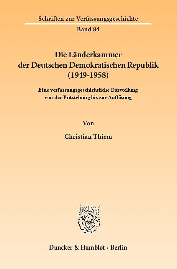 Die Länderkammer der Deutschen Demokratischen Republik (19491958).