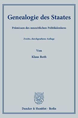 Fester Einband Genealogie des Staates. von Klaus Roth