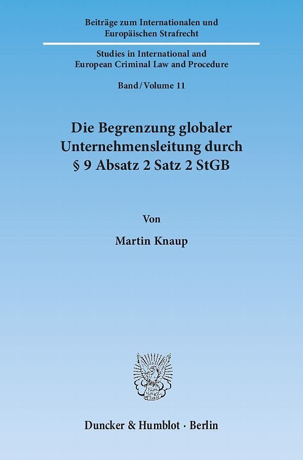 Die Begrenzung globaler Unternehmensleitung durch § 9 Absatz 2 Satz 2 StGB.