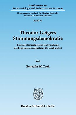 Kartonierter Einband Theodor Geigers Stimmungsdemokratie. von Benedikt W. Czok