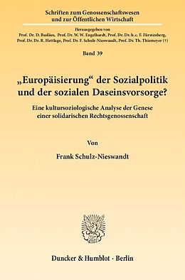Kartonierter Einband "Europäisierung" der Sozialpolitik und der sozialen Daseinsvorsorge? von Frank Schulz-Nieswandt