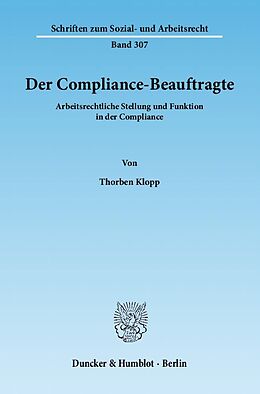 Kartonierter Einband Der Compliance-Beauftragte. von Thorben Klopp