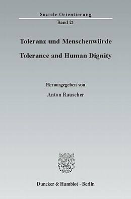 Kartonierter Einband Toleranz und Menschenwürde - Tolerance and Human Dignity. von 