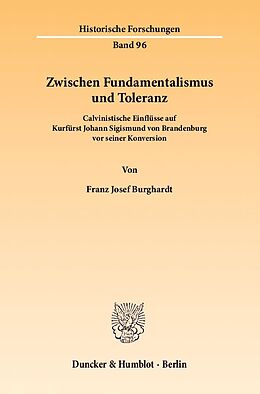 Kartonierter Einband Zwischen Fundamentalismus und Toleranz. von Franz Josef Burghardt