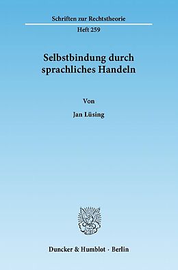 Kartonierter Einband Selbstbindung durch sprachliches Handeln. von Jan Lüsing
