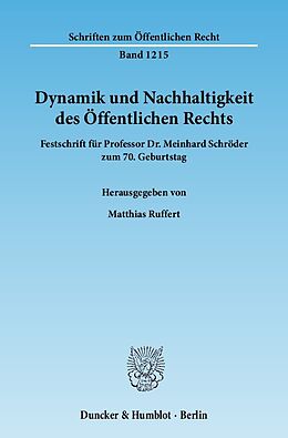 Fester Einband Dynamik und Nachhaltigkeit des Öffentlichen Rechts. von 