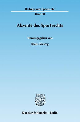Kartonierter Einband Akzente des Sportrechts. von 