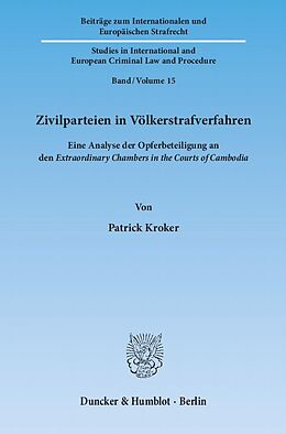 Kartonierter Einband Zivilparteien in Völkerstrafverfahren. von Patrick Kroker