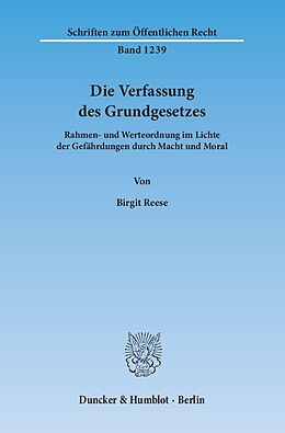 Kartonierter Einband Die Verfassung des Grundgesetzes. von Birgit Reese