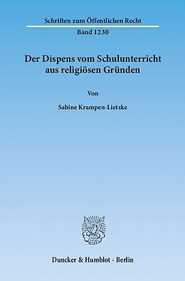 Kartonierter Einband Der Dispens vom Schulunterricht aus religiösen Gründen. von Sabine Krampen-Lietzke