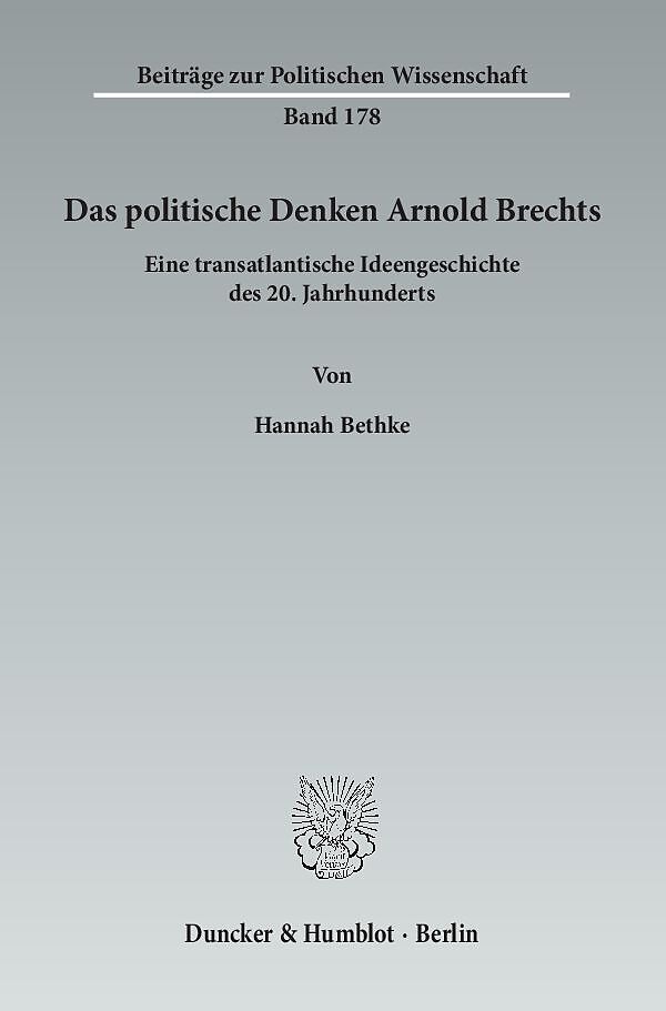 Das politische Denken Arnold Brechts.