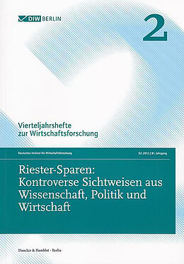 Kartonierter Einband Riester-Sparen: Kontroverse Sichtweisen aus Wissenschaft, Politik und Wirtschaft. von 