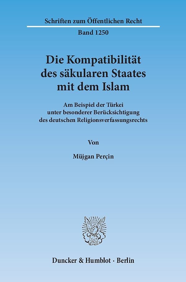 Die Kompatibilität des säkularen Staates mit dem Islam.