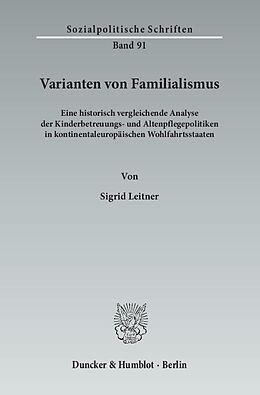 Kartonierter Einband Varianten von Familialismus. von Sigrid Leitner