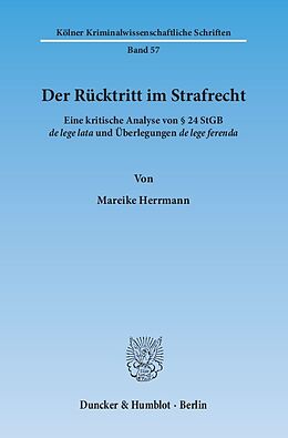 Kartonierter Einband Der Rücktritt im Strafrecht. von Mareike Herrmann