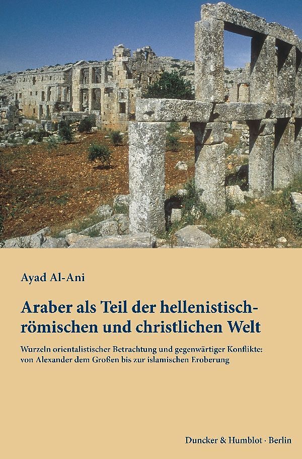 Araber als Teil der hellenistisch-römischen und christlichen Welt.