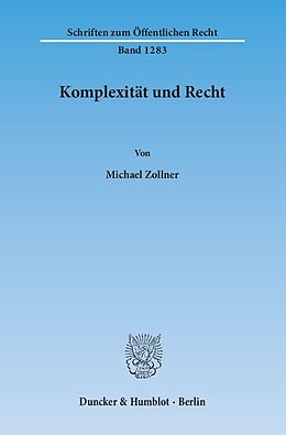 Kartonierter Einband Komplexität und Recht. von Michael Zollner