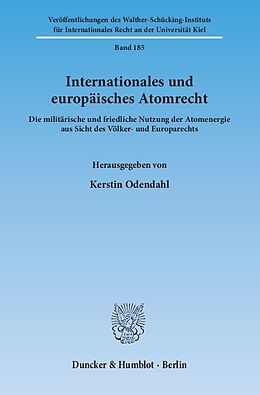 Kartonierter Einband Internationales und europäisches Atomrecht. von 