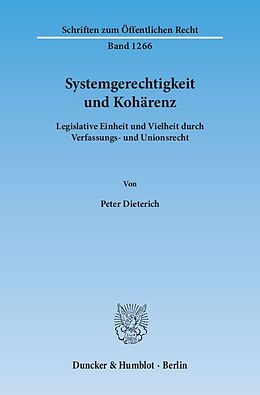 Fester Einband Systemgerechtigkeit und Kohärenz. von Peter Dieterich