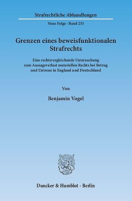 Kartonierter Einband Grenzen eines beweisfunktionalen Strafrechts. von Benjamin Vogel