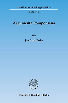 Kartonierter Einband Argumenta Pomponiana. von Jan Dirk Harke