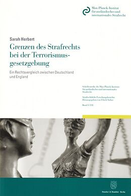 Kartonierter Einband Grenzen des Strafrechts bei der Terrorismusgesetzgebung. von Sarah Herbert