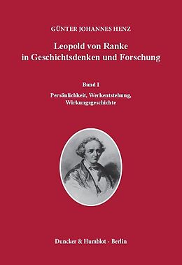 Fester Einband Leopold von Ranke in Geschichtsdenken und Forschung. von Günter Johannes Henz