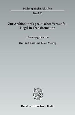 Kartonierter Einband Zur Architektonik praktischer Vernunft  Hegel in Transformation. von 