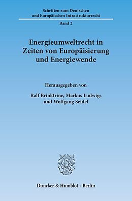 Kartonierter Einband Energieumweltrecht in Zeiten von Europäisierung und Energiewende. von 