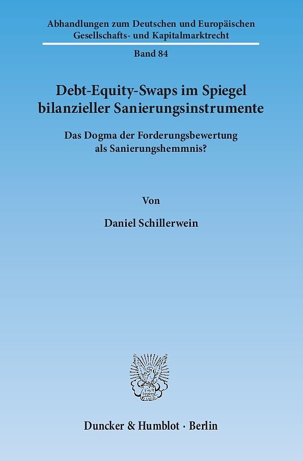 Debt-Equity-Swaps im Spiegel bilanzieller Sanierungsinstrumente.