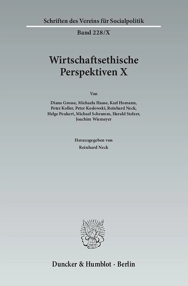 Wirtschaftsethische Perspektiven X.