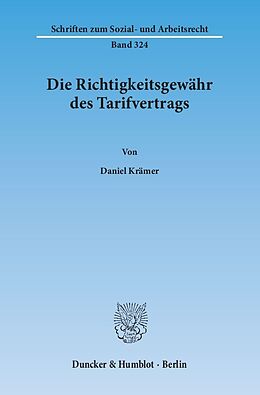 Kartonierter Einband Die Richtigkeitsgewähr des Tarifvertrags. von Daniel Krämer