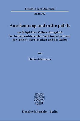 Kartonierter Einband Anerkennung und ordre public von Stefan Schumann