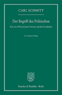 Kartonierter Einband Der Begriff des Politischen. von Carl Schmitt