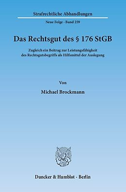 Kartonierter Einband Das Rechtsgut des § 176 StGB. von Michael Brockmann