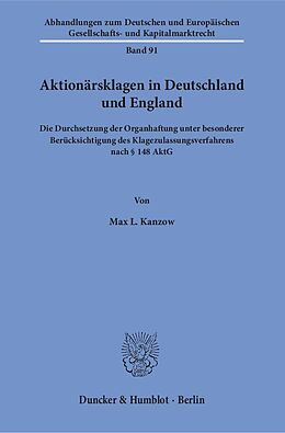 Kartonierter Einband Aktionärsklagen in Deutschland und England. von Max L. Kanzow