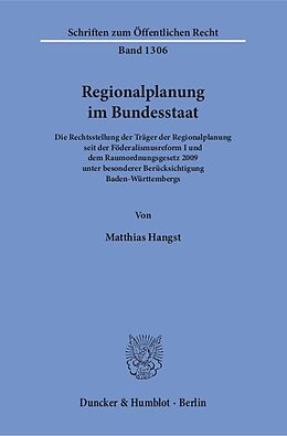 Kartonierter Einband Regionalplanung im Bundesstaat. von Matthias Hangst