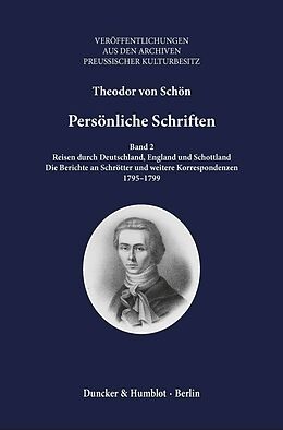 Fester Einband Persönliche Schriften. von Theodor von Schön