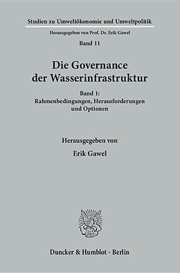 Kartonierter Einband Die Governance der Wasserinfrastruktur. von 