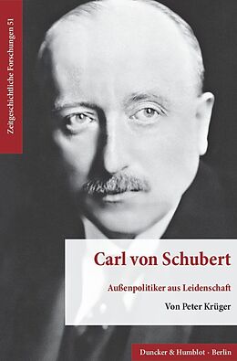 Kartonierter Einband Carl von Schubert. von Peter Krüger