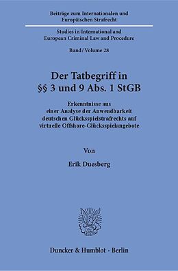 Kartonierter Einband Der Tatbegriff in §§ 3 und 9 Abs. 1 StGB. von Erik Duesberg