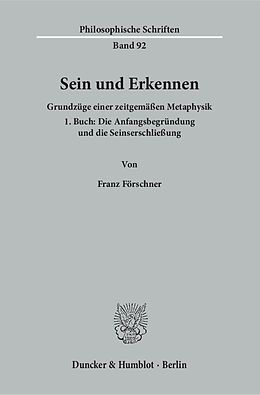 Kartonierter Einband Sein und Erkennen. von Franz Förschner