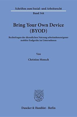 Kartonierter Einband Bring Your Own Device (BYOD). von Christine Monsch
