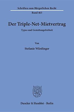 Kartonierter Einband Der Triple-Net-Mietvertrag. von Stefanie Würdinger