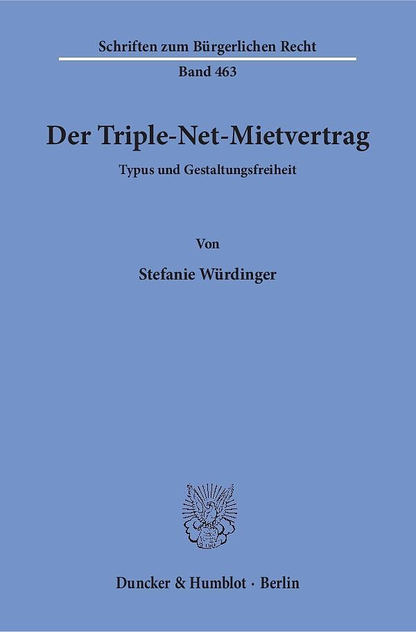 Der Triple-Net-Mietvertrag.