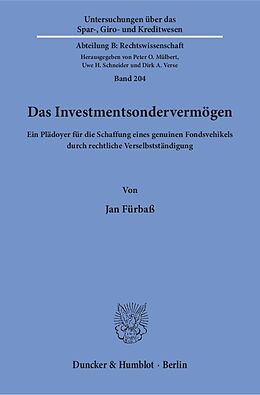 Kartonierter Einband Das Investmentsondervermögen. von Jan Fürbaß