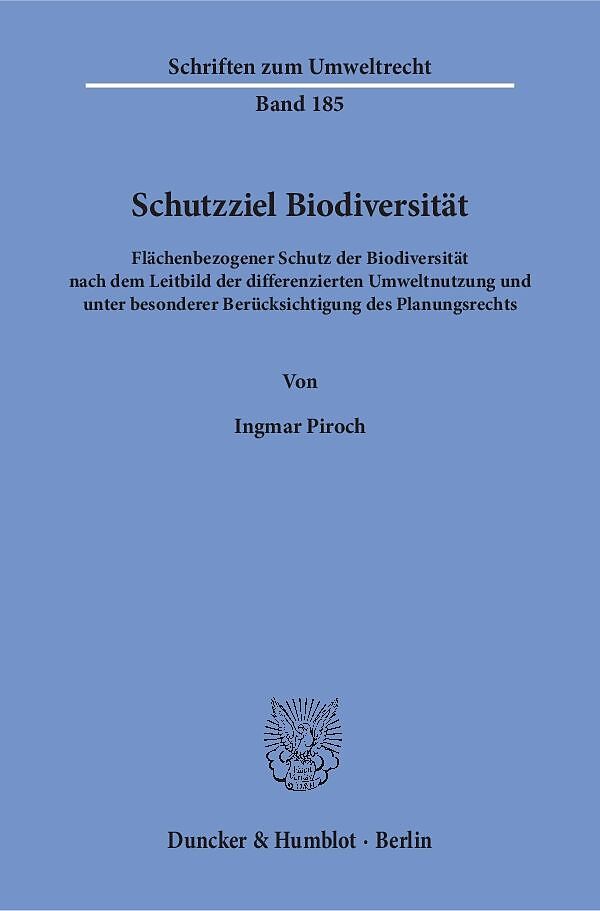 Schutzziel Biodiversität.