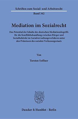 Kartonierter Einband Mediation im Sozialrecht. von Torsten Soffner